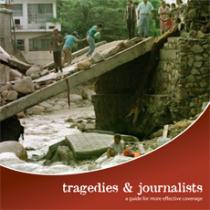 Tragedies and Journalists